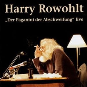 Der Paganini der Abschweifung, Harry Rowohlt