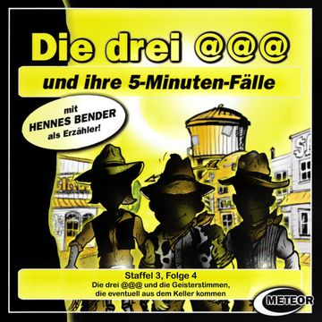 Die drei @@@ und die Geisterstimmen, die eventuell aus dem Keller kommen (Staffel 3, Folge 4) audiobook, Nikolaus Hartmann, Sascha Gutzeit.