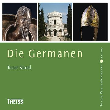 Die Germanen audiobook, Ernst Künzl