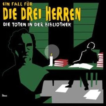 Die Toten in der Bibliothek - Ein Fall für die drei Herren audiobook, Christian Kock, Ingo Rotkowksy, Kai-Peter Boysen