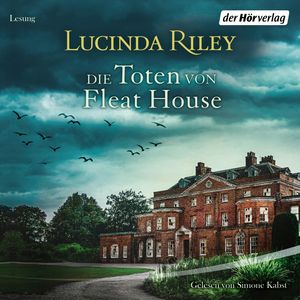 Die Toten von Fleat House, Lucinda Riley