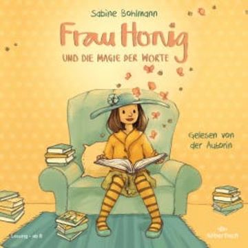 Frau Honig und die Magie der Worte audiobook, Sabine Bohlmann