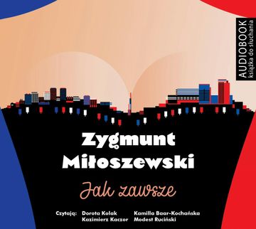 Jak zawsze audiobook, Zygmunt Miłoszewski