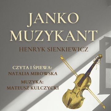 Janko Muzykant audiobook, Henryk Sienkiewicz