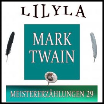 Meistererzählungen 29 audiobook, Mark Twain
