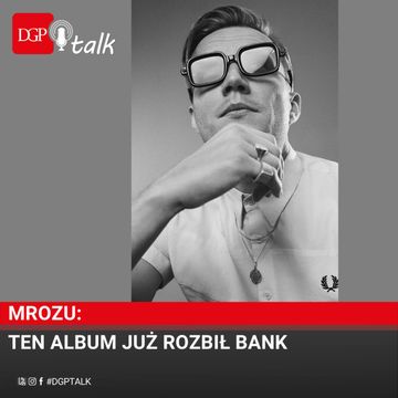 Mrozu: Ten album już rozbił bank audiobook, Dziennik Gazeta Prawna