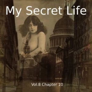 My Secret Life, Vol. 8 Chapter 10, Dominic Crawford Collins