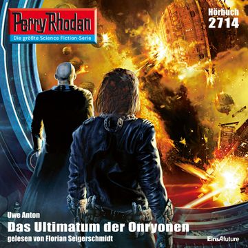 Perry Rhodan 2714: Das Ultimatum der Onryonen audiobook, Uwe Anton