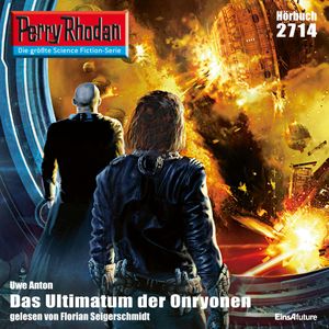 Perry Rhodan 2714: Das Ultimatum der Onryonen, Uwe Anton