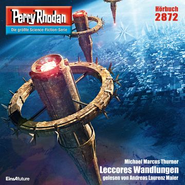 Perry Rhodan 2872: Leccores Wandlungen audiobook, Michael Marcus Thurner