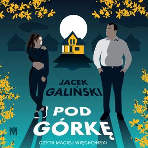 Pod górkę, Jacek Galiński