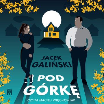 Pod górkę audiobook, Jacek Galiński