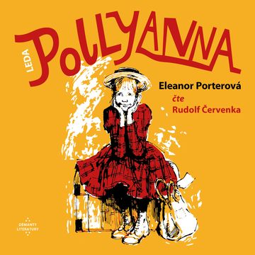 Pollyanna audiobook, Eleanor Hodgmanová–Porterová