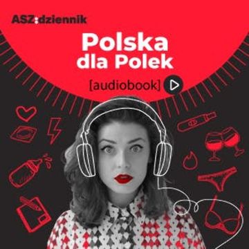 Polska dla Polek. Przewodnik po Polsce dla kobiet, które wiedzą swoje audiobook, Marta Nowak