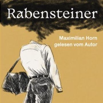 Rabensteiner audiobook, Maximilian Horn