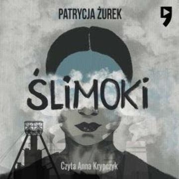 Ślimoki audiobook, Patrycja Żurek