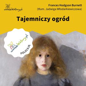Tajemniczy ogród, Frances Hodgson Burnett