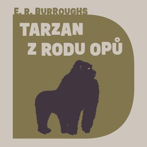 Tarzan z rodu Opů, Edgar Rice Burroughs