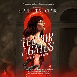 Terror at the Gates. Groza puka do bram. Krew Lilith. Tom 1, Scarlett St. Clair