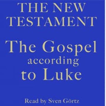 The Gospel According To Luke audiobook, Diverse