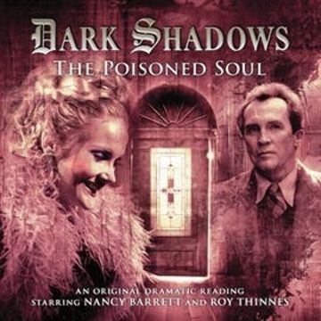 The Poisoned Soul (Dark Shadows 19) audiobook, James Goss