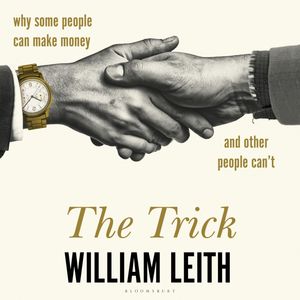 The Trick, William Leith