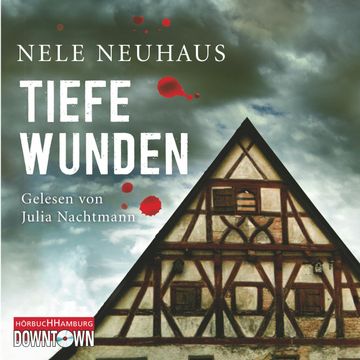 Tiefe Wunden audiobook, Nele Neuhaus