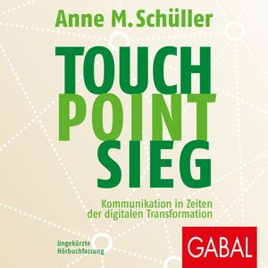 Touch. Point. Sieg., Anne M. Schüller