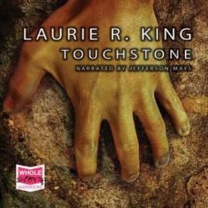 Touchstone, Laurie R. King