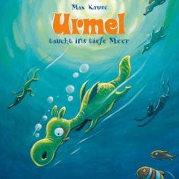 Urmel taucht ins tiefe Meer audiobook, Max Kruse