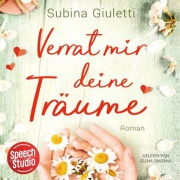 Verrat mir deine Träume audiobook, Subina Giuletti
