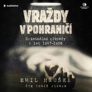 Vraždy v pohraničí, Emil Hruška