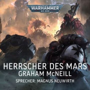 Warhammer 40.000: Techpriester des Mars 2 audiobook, Graham McNeill