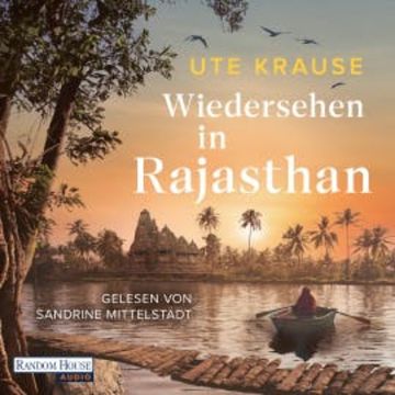 Wiedersehen in Rajasthan audiobook, Ute Krause