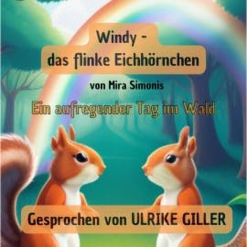 Windy - das flinke Eichhörnchen audiobook, Mira Simonis