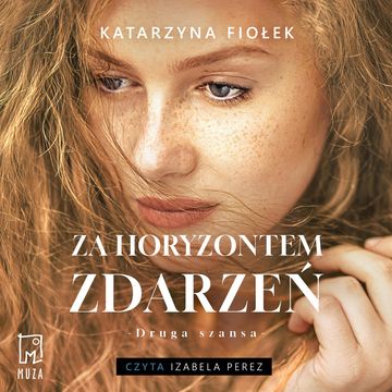 Za horyzontem zdarzeń audiobook, Katarzyna Fiołek