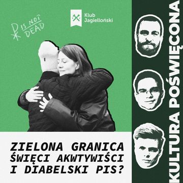 Zielona granica Agnieszki Holland. Recenzja audiobook, Bartosz Brzyski, Konstanty Pilawa, Piotr Kaszczyszyn