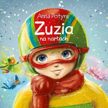 Zuzia na nartach audiobook, Anna Potyra