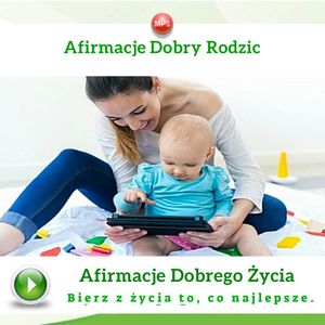 Afirmacje – Dobry rodzic, Maxx-audio