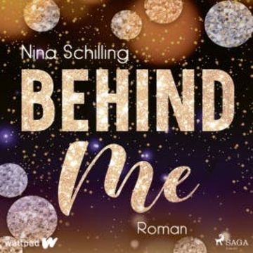 Behind Me: Tessa & Dyan audiobook, Nina Schilling