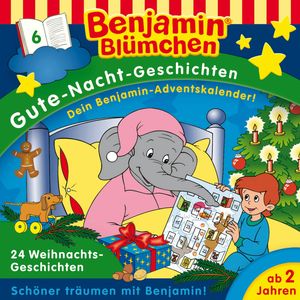 Benjamin Blümchen, Gute-Nacht-Geschichten, Folge 6: 24 Weihnachtsgeschichten (Ungekürzt), Klaus-P. Weigand