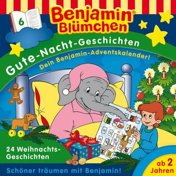 Benjamin Blümchen, Gute-Nacht-Geschichten, Folge 6: 24 Weihnachtsgeschichten (Ungekürzt) audiobook, Klaus-P. Weigand