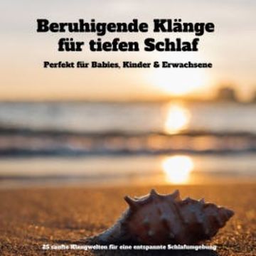 Beruhigende Klänge für tiefen Schlaf audiobook, Patrick Lynen