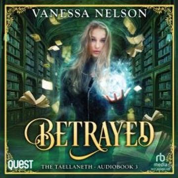 Betrayed audiobook, Vanessa Nelson