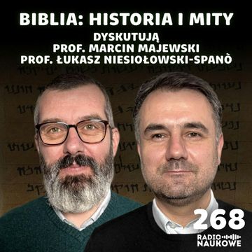 Biblia a historia – dyskusja badaczy | prof. Marcin Majewski, prof. Łukasz Niesiołowski-Spanò audiobook, Karolina Głowacka