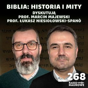 Biblia a historia – dyskusja badaczy | prof. Marcin Majewski, prof. Łukasz Niesiołowski-Spanò, Karolina Głowacka