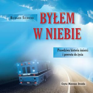 Byłem w niebie, Richard Sigmund