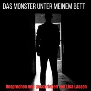 Das Monster unter meinem Bett audiobook, Lisa Lassen