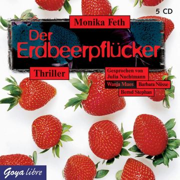 Der Erdbeerpflücker audiobook, Monika Feth