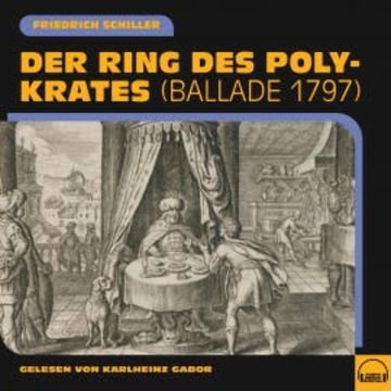 Der Ring des Polykrates audiobook, Friedrich Schiller
